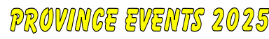 PROVINCE EVENTS 2025